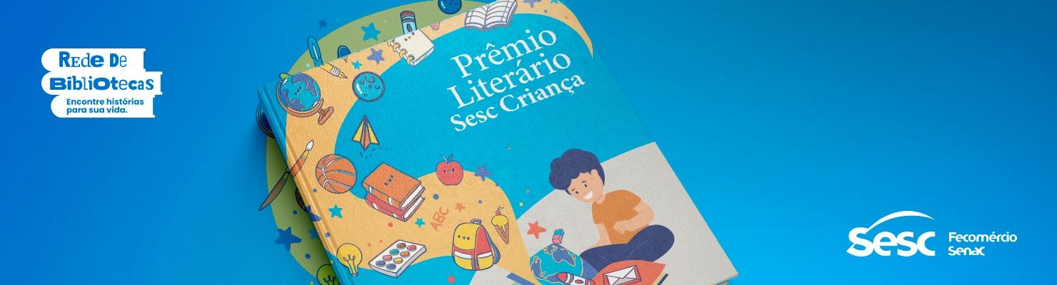 Banner do Prêmio Literário Sesc Criança
